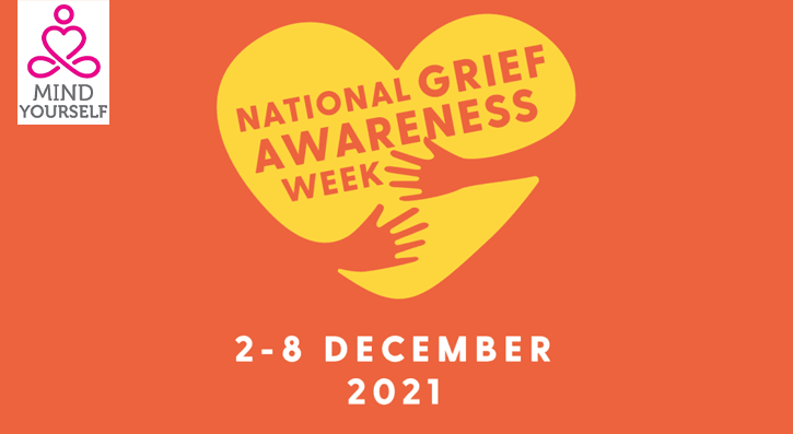 National Grief Awareness Week 2 - 8 December 2021